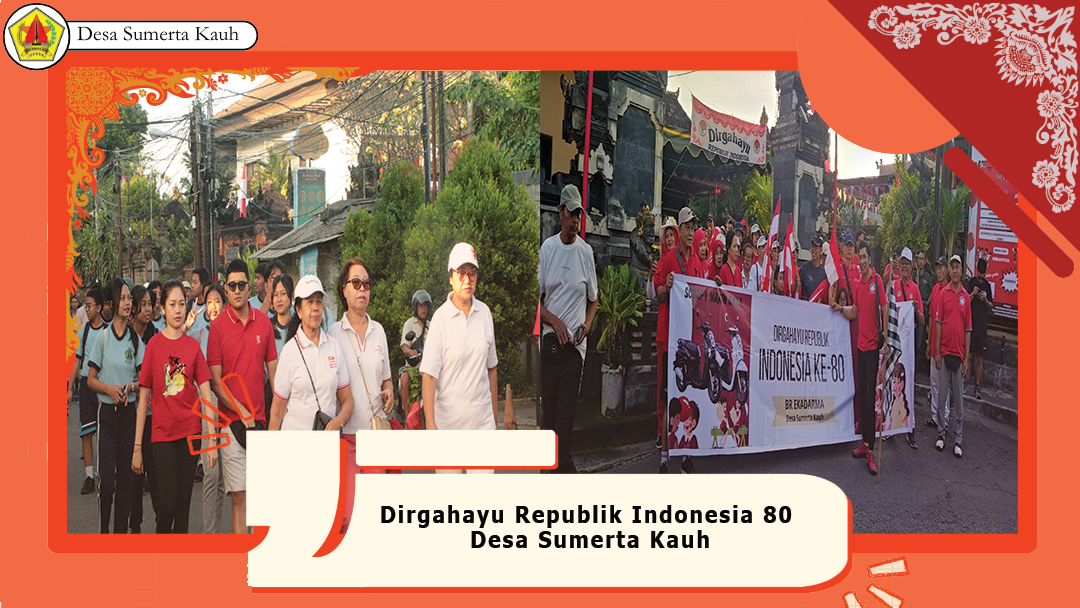 Dirgahayu Republik Indonesia 80 Desa Sumerta Kauh