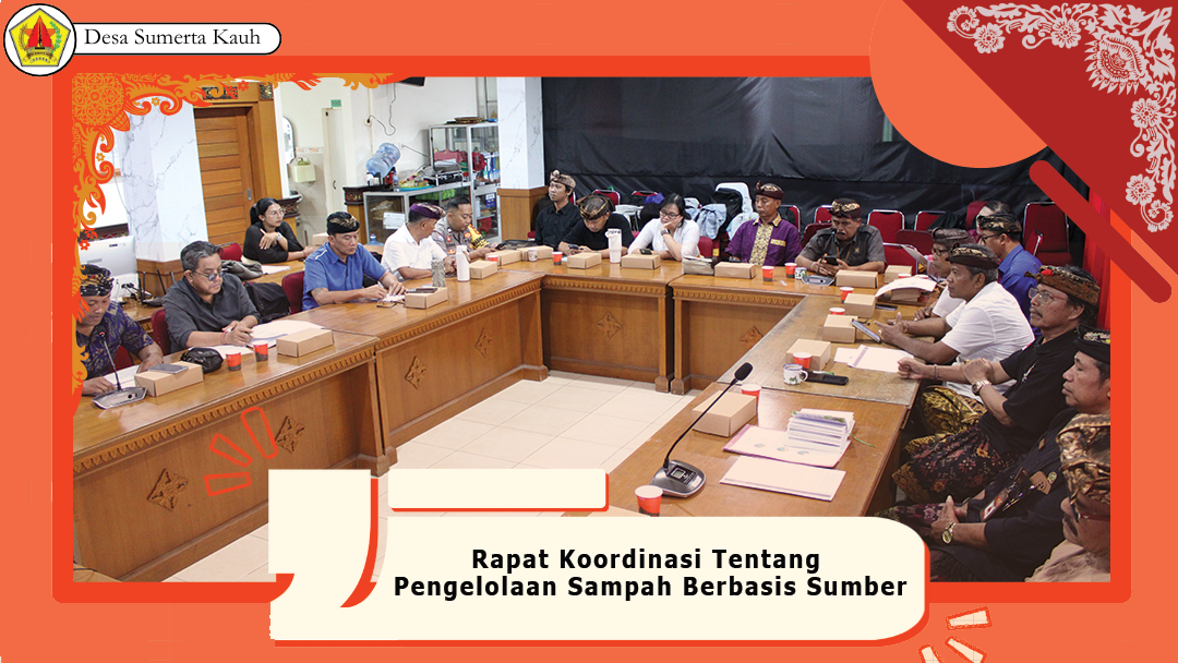 Rapat Koordinasi Tentang Pengelolaan Sampah Berbasis Sumber