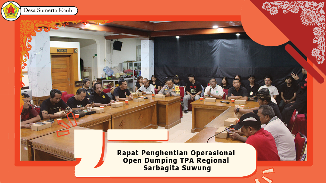 Rapat Penghentian Operasional Open Dumping TPA Regional Sarbagita Suwung