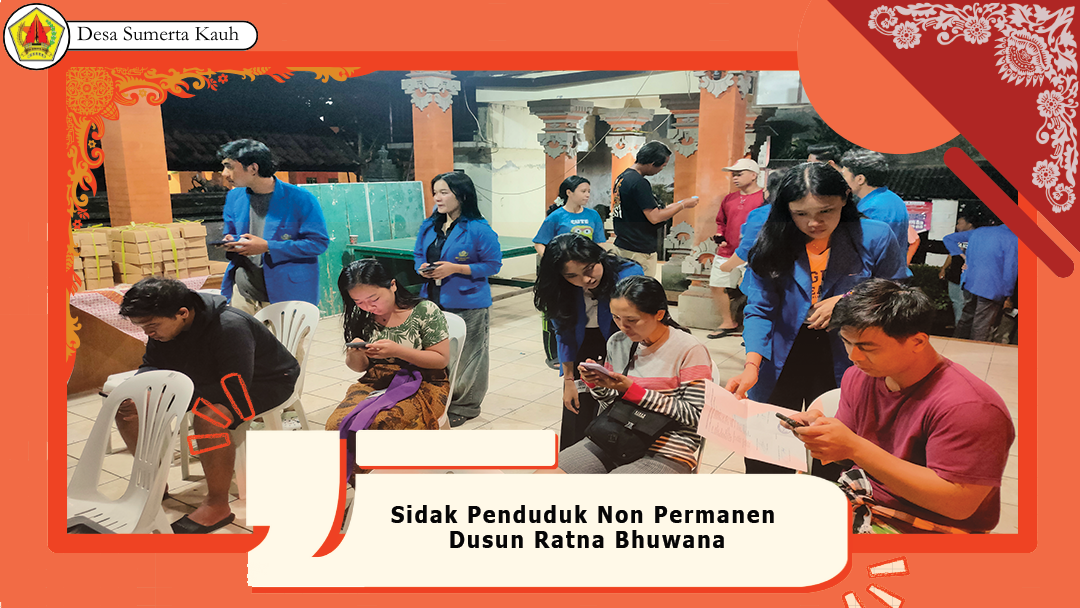 Sidak Penduduk Non Permanen Dusun Ratna Bhuwana