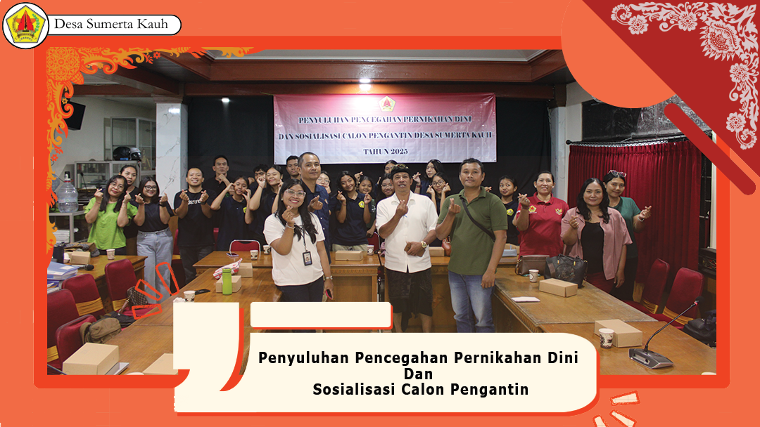 Penyuluhan Pencegahan Pernikahan Dini Dan Sosialisasi Calon Pengantin
