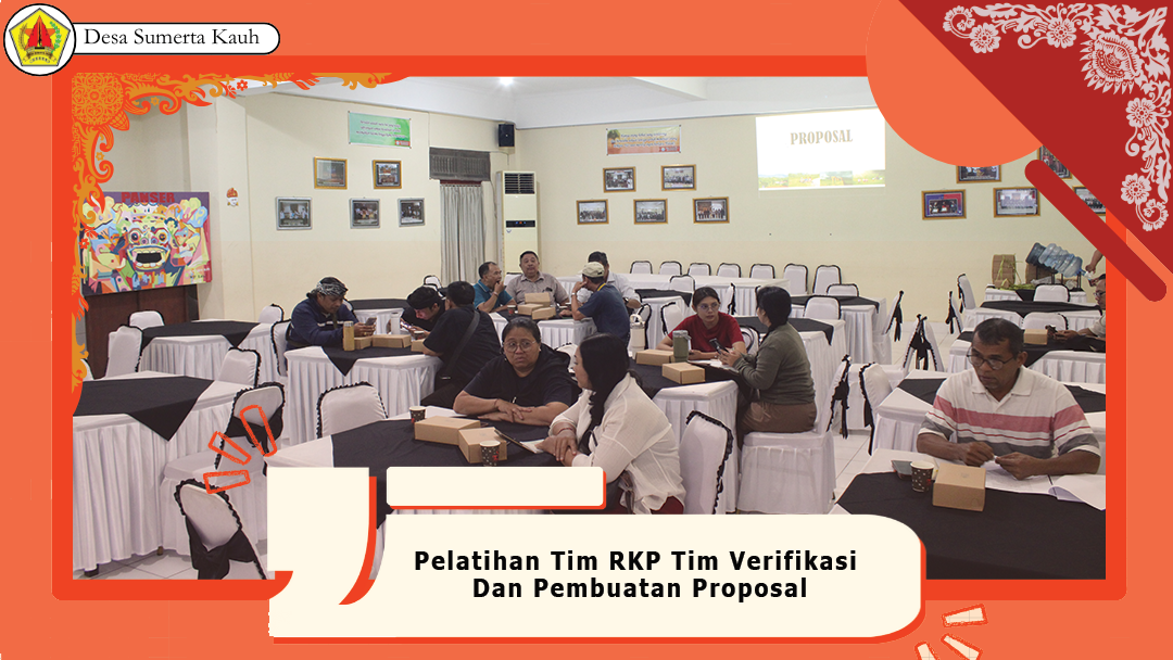 Pelatihan Tim RKP Tim Verifikasi Dan Pembuatan Proposal