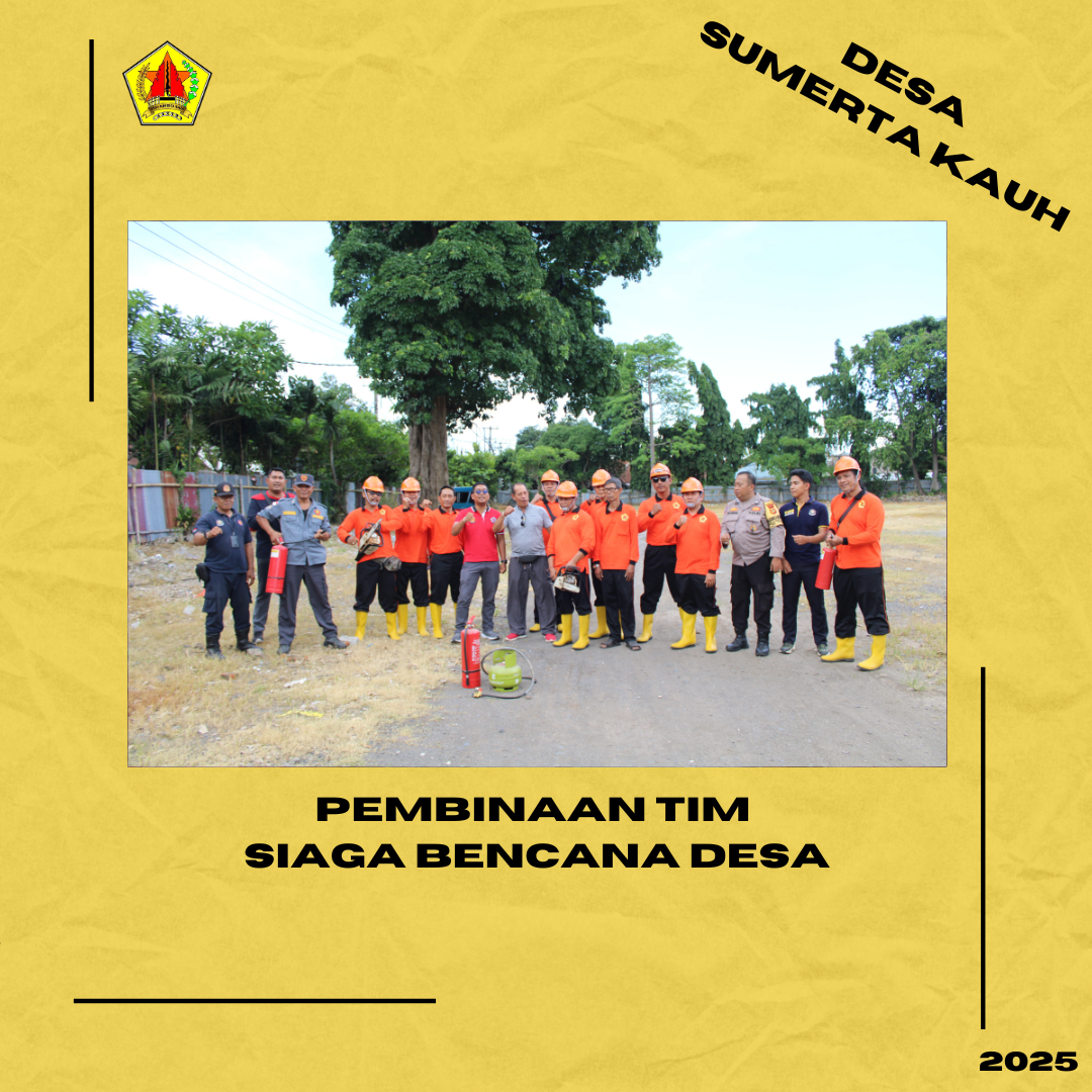 Pembinaan Tim Siaga Bencana Desa 2025