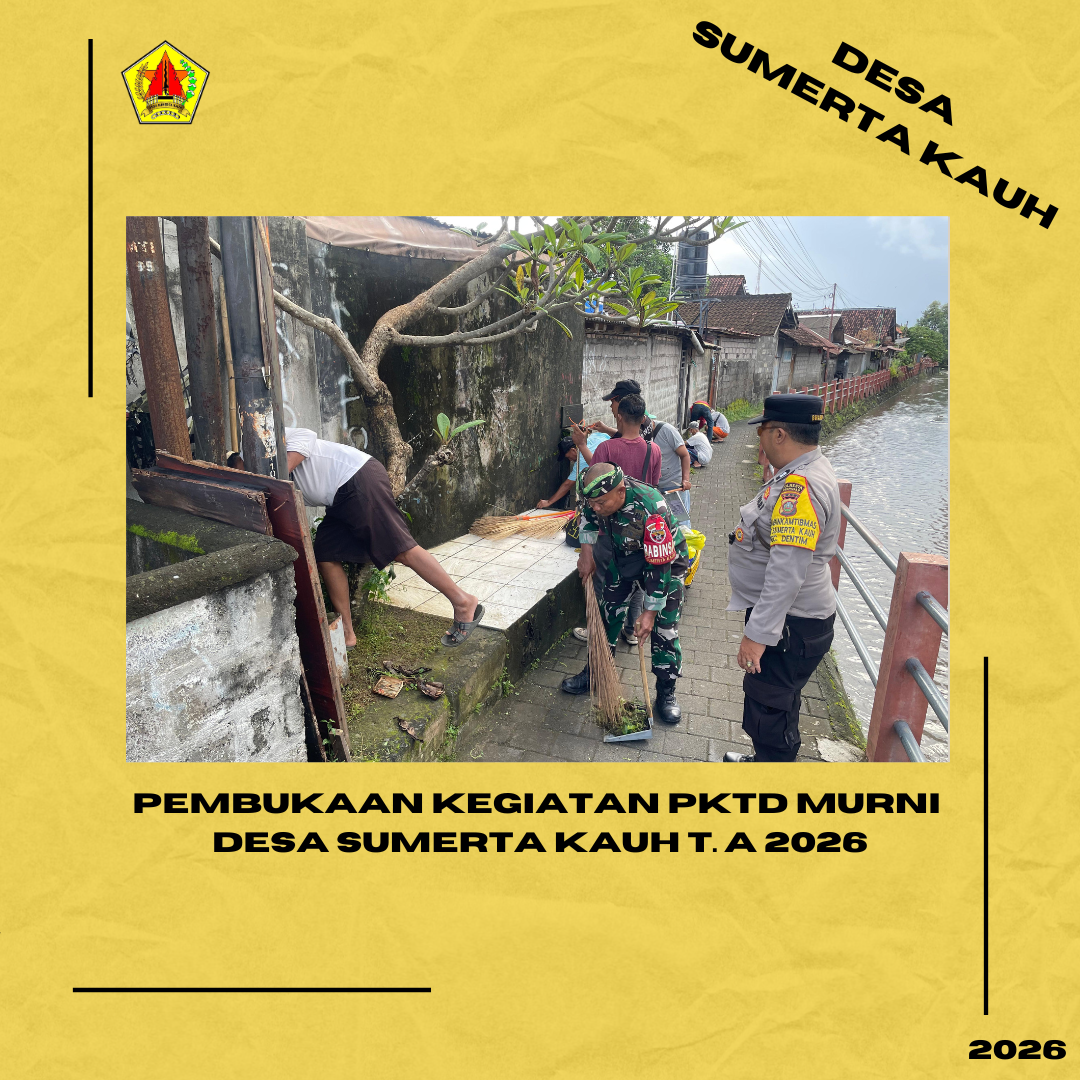Pembukaan Kegiatan PKTD Murni Desa Sumerta Kauh T.A 2026