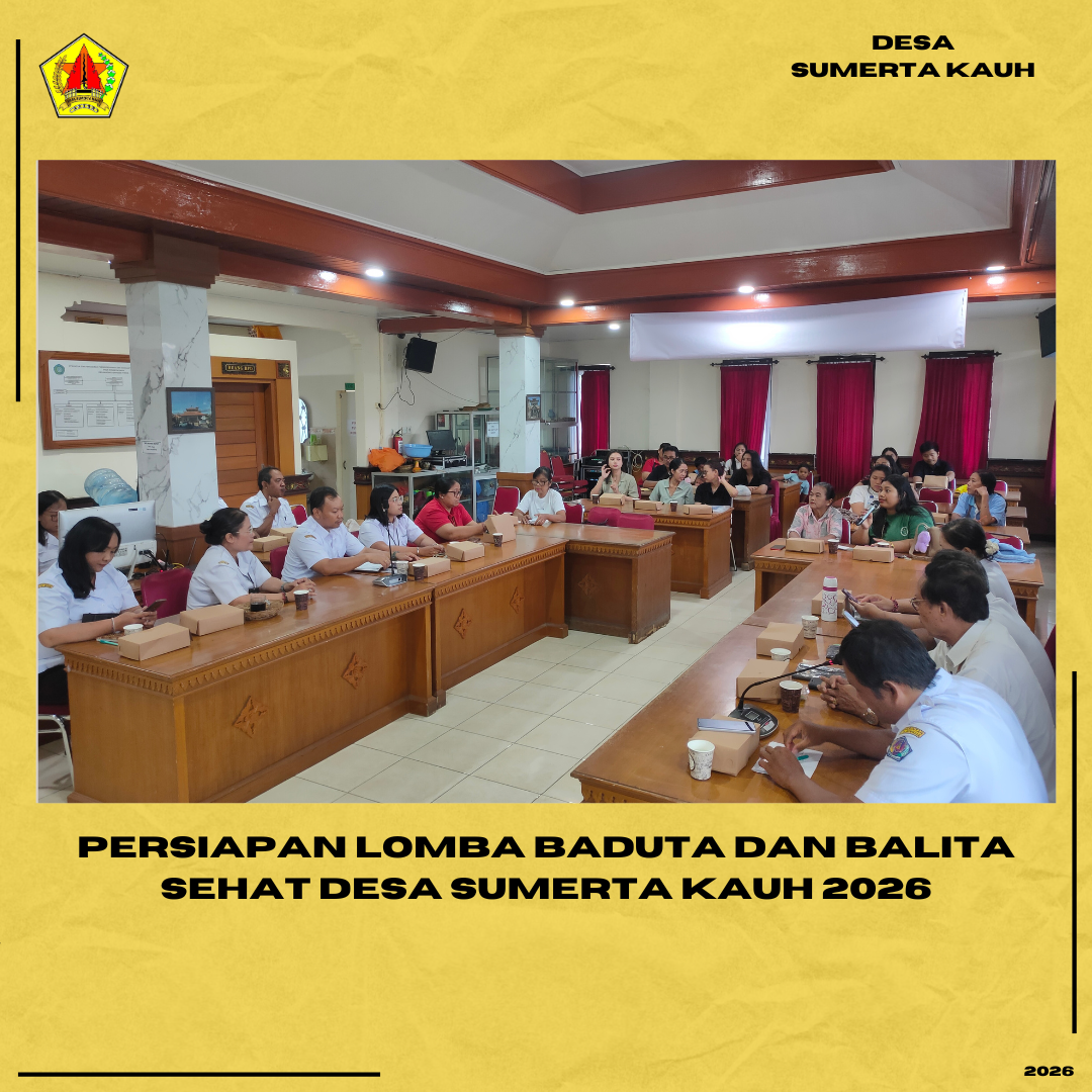 Persiapan Lomba Baduta Dan Balita Sehat Desa Sumerta Kauh 2026