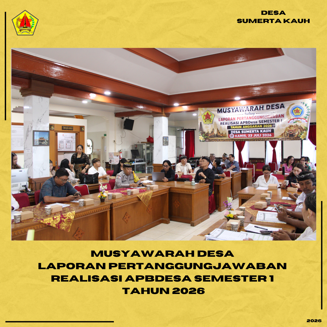 Musyawarah Desa Laporan Pertanggungjawaban Realisasi APBDesa Semester 1 Tahun 2026